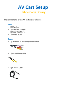 AV Cart Setup Hahnemann Library