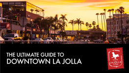 Ultimate Guide to Downtown La Jolla