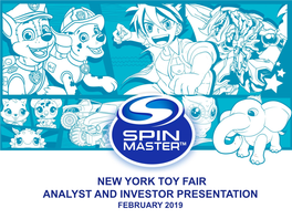 New York Toy Fair Analyst and Investor Presentation February 2019 Disclaimer