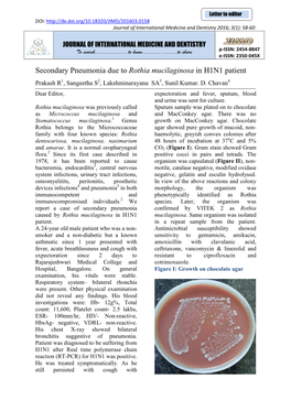 Rothia Mucilaginosa in H1N1 Patient Prakash R 1, Sangeetha S 2, Lakshminarayana SA 3, Sunil Kumar