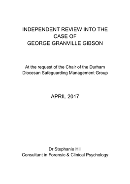 Independent Review Into the Case of George Granville Gibson April 2017
