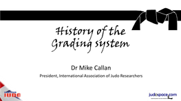 History of the Grading System