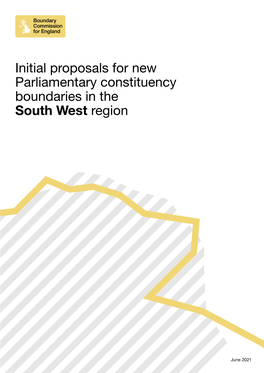 Initial Proposals for New Parliamentary Constituency Boundaries in the South West Region