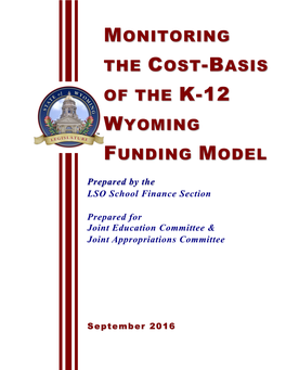 Monitoring the Cost-Basis of the K-12 Wyoming Funding Model