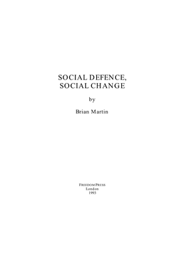 Social Defence, Social Change