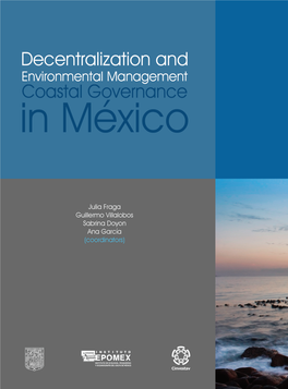 Gobernanza Costera En México Decentralization a N D Environmental M a N a G E M E N T Coastal Governance in Mexico