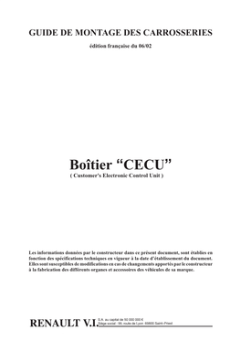 Boîtier “CECU” ( Customer's Electronic Control Unit )