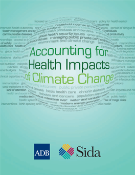 Accounting for Health Impacts of Climate Change Climate Change Will Affect Health in Most Countries in Asia and the Pacific