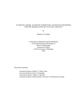 AUTHENTIC ARABS, AUTHENTIC CHRISTIANS: ANTIOCHIAN ORTHODOX and the MOBILIZATION of CULTURAL IDENTITY by Matthew W. Stiffler