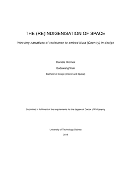 INDIGENISATION of SPACE: Weaving Narratives of Resistance To