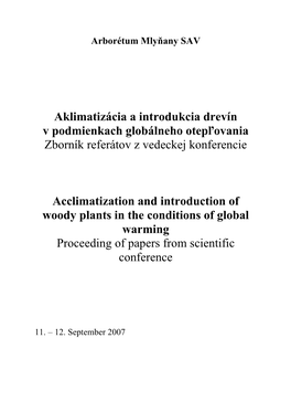 Aklimatizácia a Introdukcia Drevín V Podmienkach Globálneho Otepľovania Zborník Referátov Z Vedeckej Konferencie