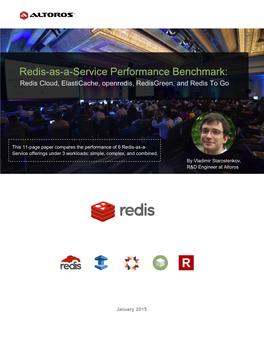 Redis-As-A-Service Performance Benchmark: Redis Cloud, Elasticache, Openredis, Redisgreen, and Redis to Go
