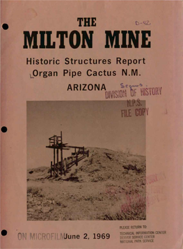 The Milton Mine, Parts I & II, Organ Pipe Cactus N.M., Arizona