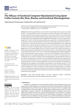 The Efficacy of Functional Composts Manufactured Using Spent Coffee Ground, Rice Bran, Biochar, and Functional Microorganisms