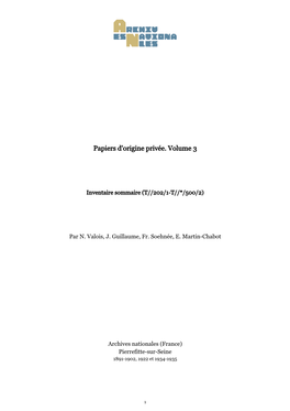 Papiers D'origine Privée. Volume 3