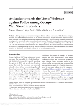 Attitudes Towards the Use of Violence Against Police Among Occupy Wall Street Protesters Edward Maguireã, Maya Barakã, William Wellsã and Charles Katzã