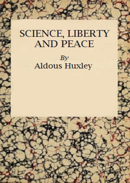 Science, Liberty and Peace