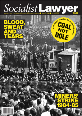 Blood, Sweat and Tears Miners' Strike 1984-85