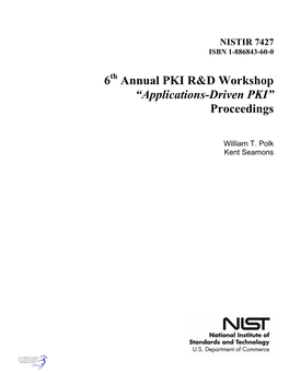 6Th Annual PKI R&D Workshop Applications-Driven