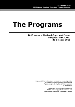 The Programs 2010 Korea – Thailand Copyright Forum Bangkok