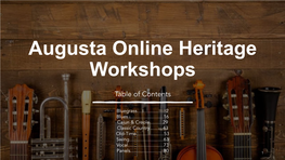 Augusta Online Heritage Workshops Details