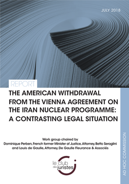 Report the American Withdrawal from the Vienna Agreement on the Iran Nuclear Programme: a Contrasting Legal Situation