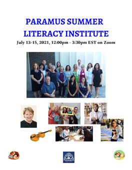 ​PARAMUS SUMMER LITERACY INSTITUTE July 13-15, 2021, 12:00Pm - 3:30Pm EST on Zoom