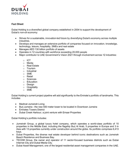 Fact Sheet Dubai Holding Is a Diversified Global Company Established in 2004 to Support the Development of Dubai's Non-Oil