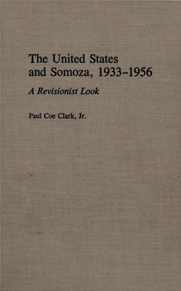 The United States and Somoza, 1933-1956. a Revisionist Look