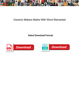 Ceramic Makers Marks with Word Warranted Acomdata