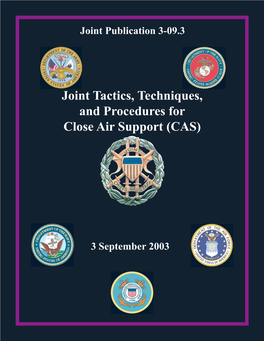 JP 3-09.3, Joint Tactics, Techniques, and Procedures for Close Air Support