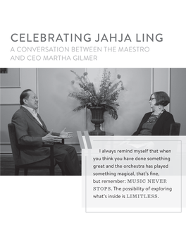 Celebrating Jahja Ling a Conversation Between the Maestro and Ceo Martha Gilmer