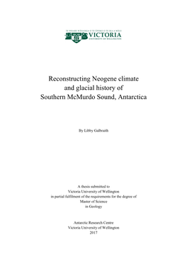 Reconstructing Neogene Climate and Glacial History of Southern Mcmurdo Sound, Antarctica