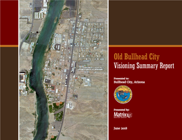 Old Bullhead City Visioning Summary Report