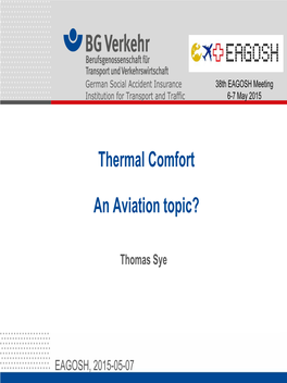 Thermal Comfort an Aviation Topic?