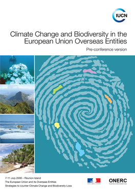 Climate Change and Biodiversity in the European Union Overseas Entities Pre-Conference Version
