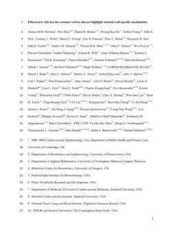 1 Fifteen New Risk Loci for Coronary Artery Disease Highlight Arterial Wall-Specific Mechanisms 1 Joanna M.M. Howson1, Wei Zhao2