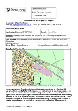 Proposed Residential Development Land East of Shaw Lane Albrighton Shropshire Applicant: Jessup Case Officer: Richard Fortune Email: Planningdmse@Shropshire.Gov.Uk