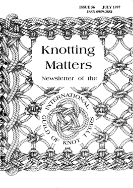 KNOTTING MATTERS 56 - JULY 1997 40 Bowline on a Bight Terry Ridings 40 Dolly Knot Dr