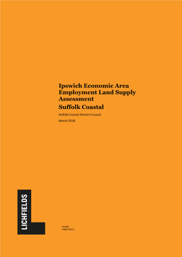 Ipswich Economic Area Employment Land Supply Assessment Suffolk Coastal Suffolk Coastal District Council March 2018