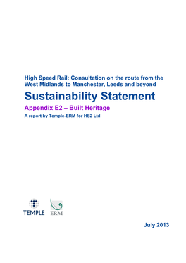 Sustainability Statement Appendix E2 – Built Heritage a Report by Temple-ERM for HS2 Ltd