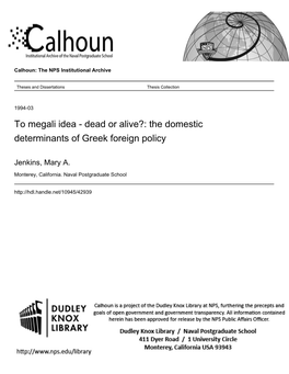 To Megali Idea - Dead Or Alive?: the Domestic Determinants of Greek Foreign Policy