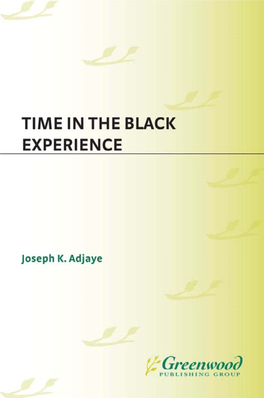 Time in the Black Experience Recent Titles in Contributions in Afro-American and African Studies