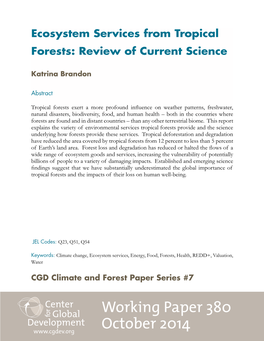 Ecosystem Services from Tropical Forests: Review of Current Science