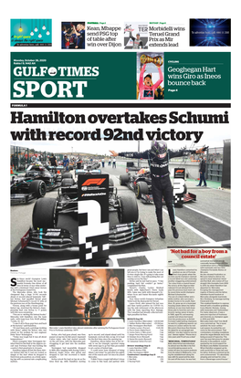 SPORT Page 4 FORMULA 1 Hamilton Overtakes Schumi with Record 92Nd Victory
