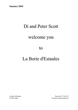 Di and Peter Scott Welcome You to La Borie D'estaules