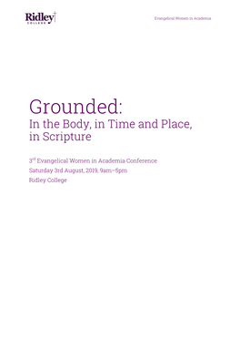 Grounded: in the Body, in Time and Place, in Scripture