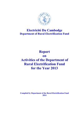 Report on Activities of the Department of Rural Electrification Fund for the Year 2013