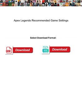 Apex Legends Recommended Game Settings