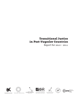 Transitional Justice in Post-Yugoslav Countries Report for 2010 - 2011